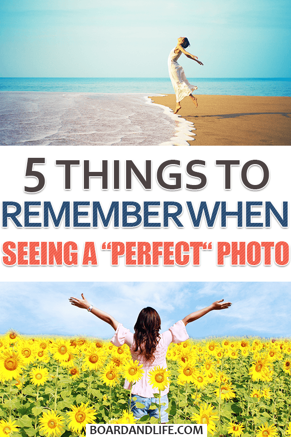 Things to remember when seeing a "perfect" photo on Instagram