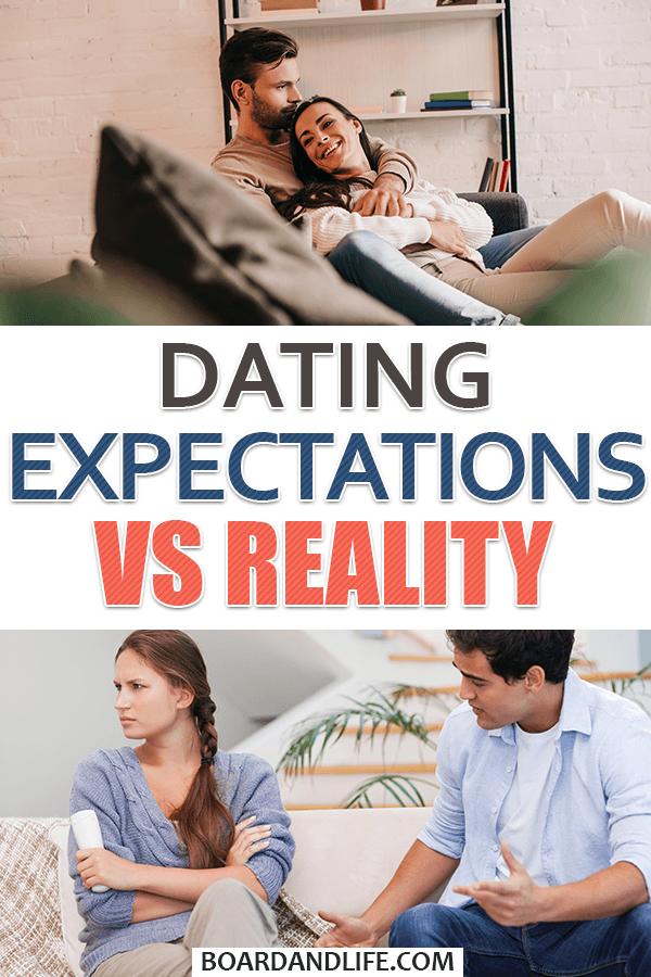 Dating expectations vs reality
