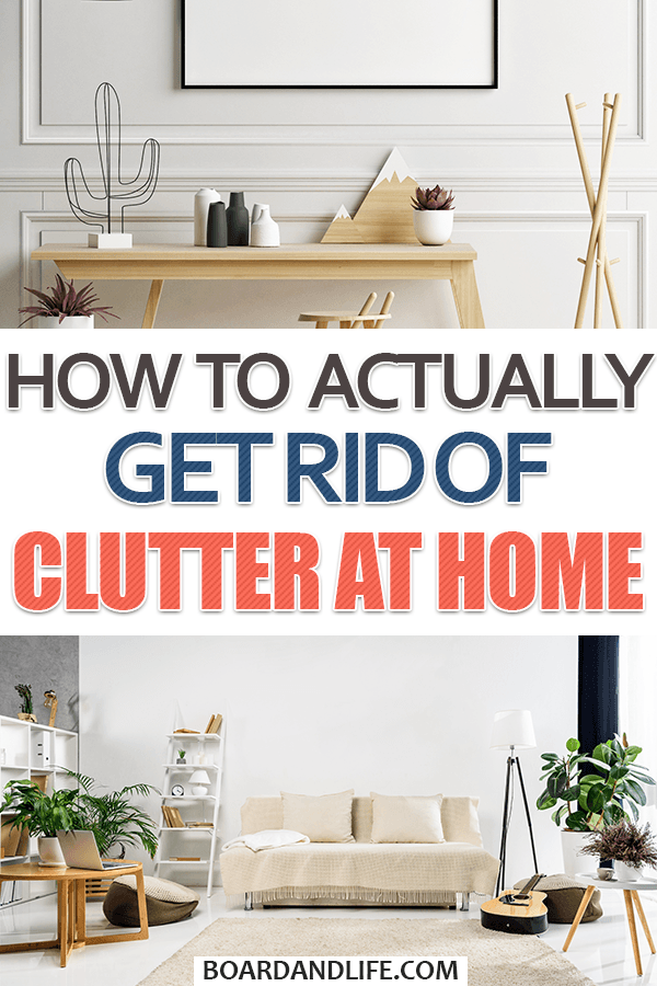 How to get rid of clutter