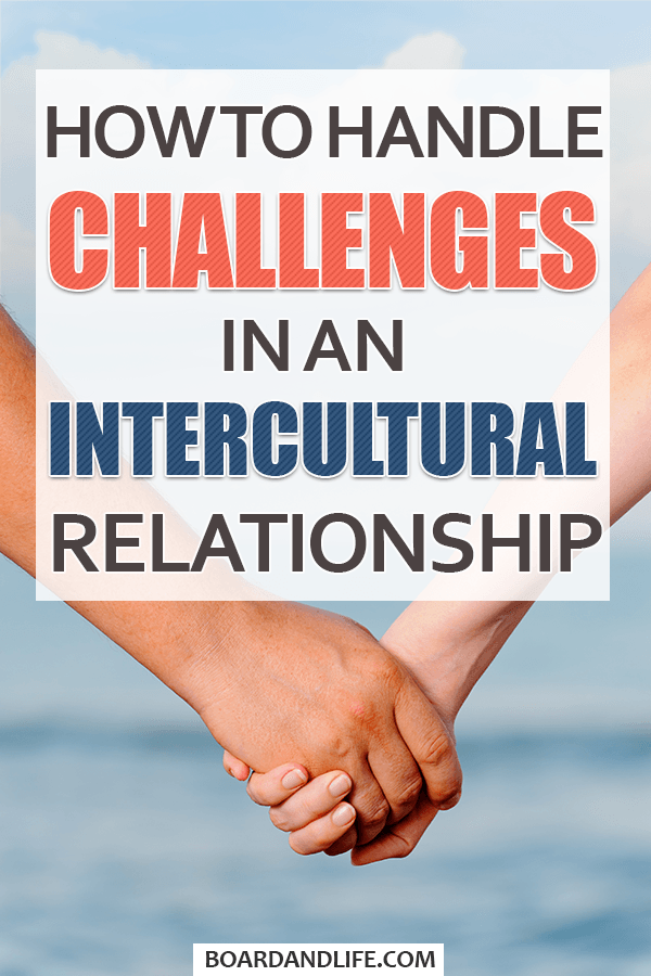 How to handle challenges in an intercultural relationship