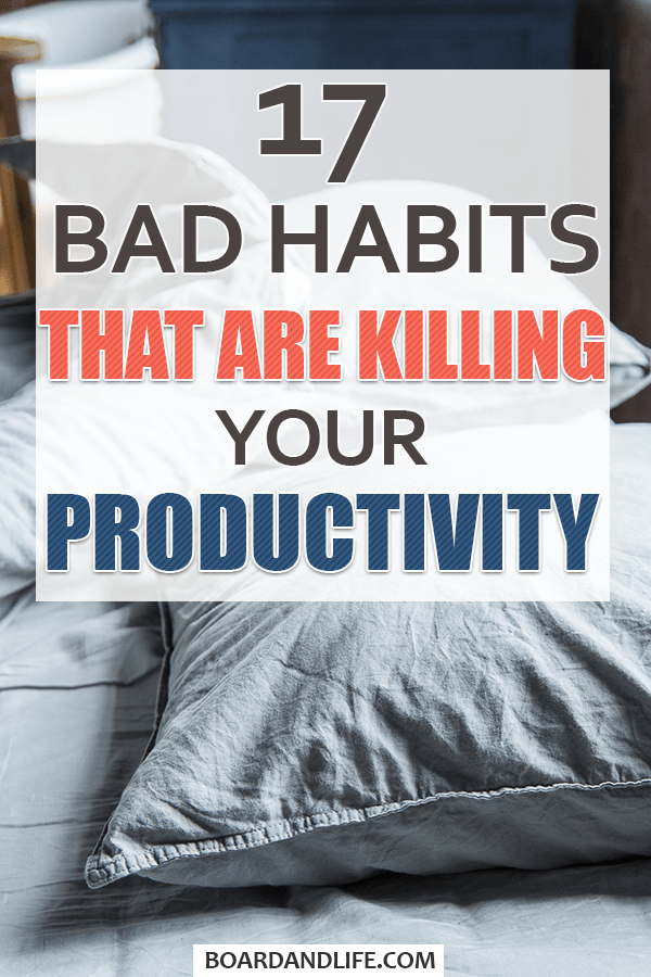 Bad Habits That Are Killing Your Productivity Pin